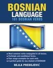 Bosnian Language: 101 Bosnian Verbs Cover Image