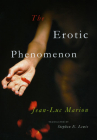 The Erotic Phenomenon By Jean-Luc Marion, Stephen E. Lewis (Translated by) Cover Image