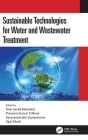 Sustainable Technologies for Water and Wastewater Treatment By Noel Jacob Kaleekkal (Editor), Prasanna Kumar S. Mural (Editor), Saravanamuthu Vigneswaran (Editor) Cover Image