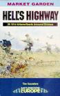Hell's Highway: Operation Market Garden (Battleground Europe) By Tim Saunders Cover Image