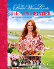 The Pioneer Woman Cooks—The New Frontier: 112 Fantastic Favorites for Everyday Eating By Ree Drummond Cover Image