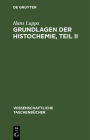 Grundlagen Der Histochemie, Teil II Cover Image
