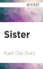 Sister (Oslo Detectives #8) Cover Image