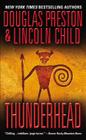 Thunderhead By Douglas Preston, Lincoln Child Cover Image