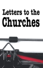 Letters to the Churches By M. L. Andreasen Cover Image