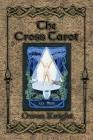 The Cross Tarot By Owen Knight Cover Image
