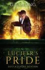 Lucifer's Pride (Soulkeepers Reborn #3) Cover Image