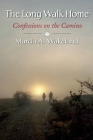 The Long Walk Home: Confessions on the Camino Cover Image