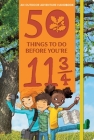50 Things to Do Before You're 11 3/4: An Outdoor Adventure Handbook By Tom Percival (Illustrator) Cover Image