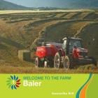 Baler (21st Century Basic Skills Library: Welcome to the Farm) By Samantha Bell Cover Image