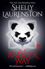 In a Badger Way: A Honey Badger Shifter Romance (The Honey Badger Chronicles #2) Cover Image