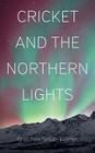 Cricket and the Northern Lights Cover Image