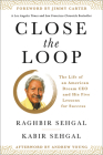 Close the Loop: The Life of an American Dream CEO & His Five Lessons for Success Cover Image