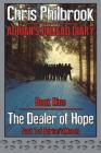 The Dealer of Hope: Adrian's Undead Diary Book Nine By Chris Philbrook Cover Image