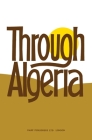 Through Algeria By Mabel S. Crawford Cover Image