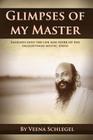 Glimpses of my Master: Insights into the life and work of the enlightened mystic, Osho Cover Image