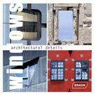 Architectural Details: Windows By Verlagshaus-Braun (Editor) Cover Image