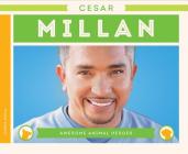Cesar Millan (Awesome Animal Heroes) Cover Image