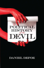 The Political History of the Devil By Daniel Defoe Cover Image