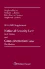 National Security Law, Sixth Edition and Counterterrorism Law, Third Edition: 2019-2020 Supplement (Supplements) By Stephen Dycus, William C. Banks, Peter Raven Hansen Cover Image