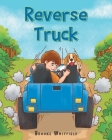 Reverse Truck By Brooke Whitfield Cover Image