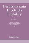 Pennsylvania Products Liability 3rd Edition Cover Image
