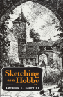 Sketching as a Hobby By Arthur L. Guptill Cover Image