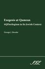 Exegesis at Qumran: 4qflorilegium in Its Jewish Context By George J. Brooke Cover Image