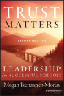 Trust Matters: Leadership for Successful Schools By Megan Tschannen-Moran Cover Image