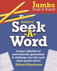 Jumbo Grab a Pencil Book of Seek-A-Word By Richar Manchester (Editor) Cover Image