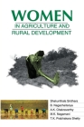 Women in Agriculture and Rural Development By Shakuntala Sridhara (Editor) Cover Image