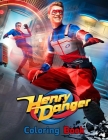 Henry Danger Coloring Book By Matt Assia Cover Image