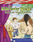 The Liberty Bell: Saving the Sound of Freedom (Reader's Theater) By Debra J. Housel Cover Image