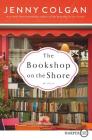 The Bookshop on the Shore: A Novel By Jenny Colgan Cover Image