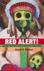 Red Alert!: Saving the Planet with Indigenous Knowledge By Daniel Wildcat Cover Image