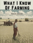 What I Know Of Farming Cover Image