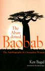 Abandoned Baobab: The Autobiography of a Senegalese Woman (Caraf Books) By Ken Bugul, Marjolijn de Jager (Translator), Jeanne Garane (Afterword by) Cover Image
