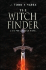 The Witchfinder By J. Todd Kingrea Cover Image