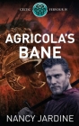 Agricola's Bane By Nancy Jardine Cover Image