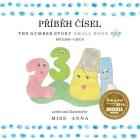 The Number Story 1 PŘÍBĚH ČÍSEL: Small Book One English-Czech Cover Image