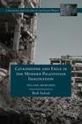 Catastrophe and Exile in the Modern Palestinian Imagination: Telling Memories (Literatures and Cultures of the Islamic World) Cover Image