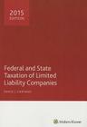 Federal and State Taxation of Limited Liability Companies (2015) Cover Image