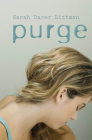 Purge By Sarah Darer Littman Cover Image