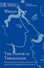 The Pastor as Theologian: The Formation Of Today'S Ministry In The Light Of Contemporary Human Sciences (New Library of Pastoral Care) Cover Image