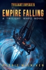Empire Falling : A Twilight Wars Novel (Twilight Imperium #1) By Robbie MacNiven Cover Image