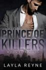 Prince of Killers: A Fog City Novel By Layla Reyne Cover Image