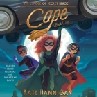 Cape, Volume 1 By Kate Hannigan, Jesse Vilinsky (Read by), Jonathan Davis (Read by) Cover Image