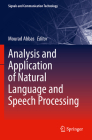 Analysis and Application of Natural Language and Speech Processing (Signals and Communication Technology) Cover Image