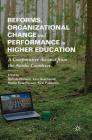 Reforms, Organizational Change and Performance in Higher Education: A Comparative Account from the Nordic Countries By Rómulo Pinheiro (Editor), Lars Geschwind (Editor), Hanne Foss Hansen (Editor) Cover Image