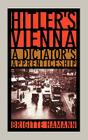Hitler's Vienna: A Dictator's Apprenticeship By Brigitte Hamann, Thomas Thornton (Translator) Cover Image
